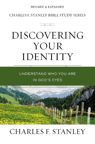 Паперова книга «Discovering Your Identity: Understand Who You Are in God's Eyes», автор Чарльз Ф. Стенлі - фото №1