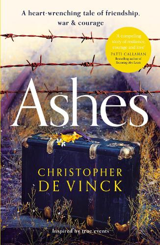 Паперова книга «Ashes: A WW2 historical fiction inspired by true events. A story of friendship, war and courage», автор Крістофер де Вінк - фото №1