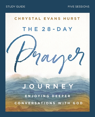Бумажная книга «The 28-Day Prayer Journey Bible Study Guide: Enjoying Deeper Conversations with God», автор Кристал Эванс Херст - фото №1