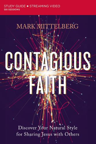 Бумажная книга «Contagious Faith Bible Study Guide plus Streaming Video: Discover Your Natural Style for Sharing Jesus with Others», автор Марк Миттельберг - фото №1