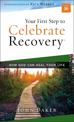 Паперова книга «Your First Step to Celebrate Recovery: How God Can Heal Your Life» - фото №1