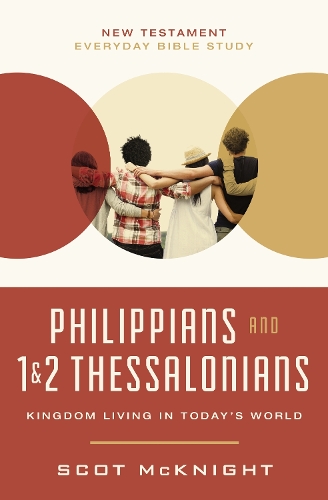 Бумажная книга «Philippians and 1 and   2 Thessalonians: Kingdom Living in Today’s World», автор Скот Макнайт - фото №1