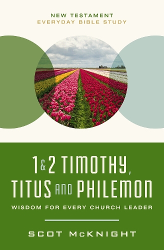 Бумажная книга «1 and   2 Timothy, Titus, and Philemon: Wisdom for Every Church Leader», автор Скот Макнайт - фото №1