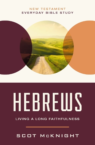 Бумажная книга «Hebrews: Living a Long Faithfulness», автор Скот Макнайт - фото №1