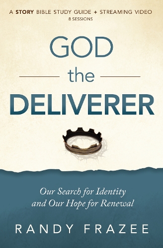 Паперова книга «God the Deliverer Bible Study Guide plus Streaming Video: Our Search for Identity and Our Hope for Renewal», автор Ренді Фрейзі - фото №1