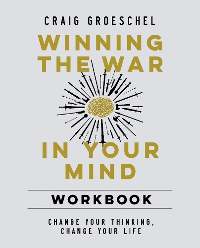 [object Object] «Winning the War in Your Mind Workbook: Change Your Thinking, Change Your Life», автор Крейг Грошель - фото №1