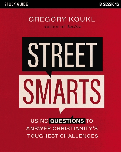 Бумажная книга «Street Smarts Study Guide: Using Questions to Answer Christianity's Toughest Challenges», автор Грегори Коукл - фото №1