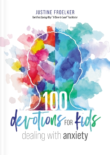 Паперова книга «100 Devotions for Kids Dealing with Anxiety», автор Жюстін Фроелкер - фото №1