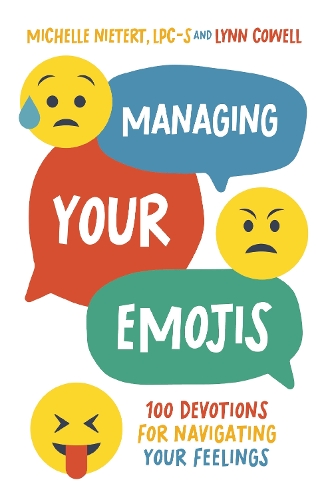Паперова книга «Managing Your Emojis: 100 Devotions for Navigating Your Feelings», авторів Лінн Коуелл, Мішель Ньєтерт - фото №1