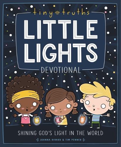 Паперова книга «Tiny Truths Little Lights Devotional: Shining God’s Light in the World», авторів Джоанна Рівард, Тім Пеннер - фото №1