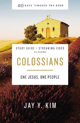 Паперова книга «Colossians Bible Study Guide plus Streaming Video: One Jesus, One People», автор Джей Й. Кім - фото №1