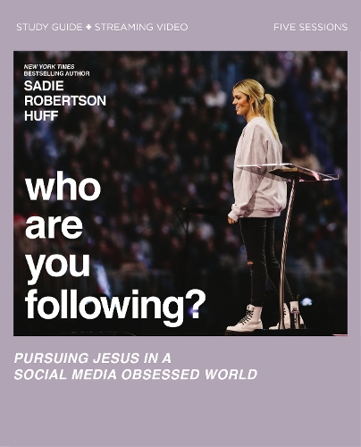 Бумажная книга «Who Are You Following? Bible Study Guide plus Streaming Video: Pursuing Jesus in a Social Media Obsessed World», автор Сэди Робертсон Хафф - фото №1