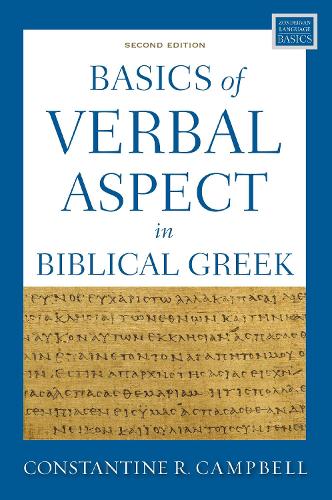 [object Object] «Basics of Verbal Aspect in Biblical Greek: Second Edition», автор Костянтин Р. Кемпбелл - фото №1