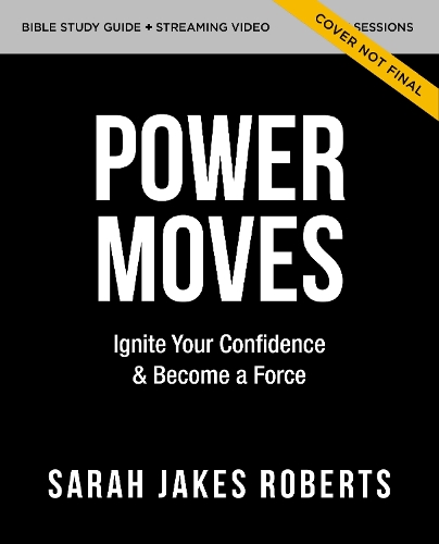 Бумажная книга «Power Moves Study Guide: What the Bible Says About How You Can Reclaim and Redefine Your God-Given Power», автор Сара Джейкс Робертс - фото №1