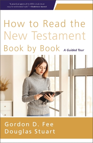 Бумажная книга «How to Read the New Testament Book by Book: A Guided Tour», автор Гордон Д. Фи - фото №1