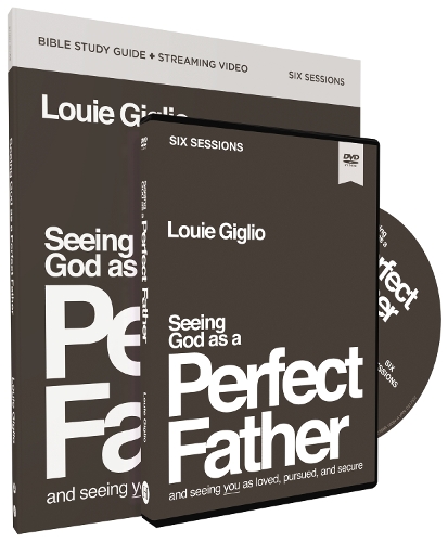 [object Object] «Seeing God as a Perfect Father Study Guide with DVD: and Seeing You as Loved, Pursued, and Secure», автор Луи Жильо - фото №1