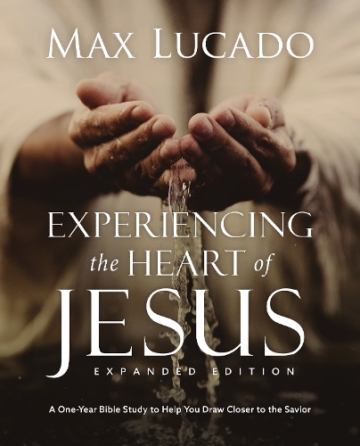 Бумажная книга «Experiencing the Heart of Jesus for 52 Weeks Revised and Updated: A Year-Long Bible Study», автор Макс Лукадо - фото №1