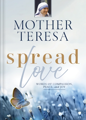 Бумажная книга «Spread Love: Words of Compassion, Peace, and Joy», автор Мать Тереза - фото №1