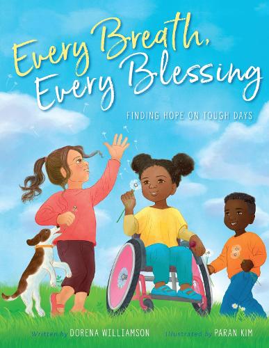Паперова книга «Every Breath, Every Blessing: Finding Hope on Tough Days», автор Доріна Вільямсон - фото №1