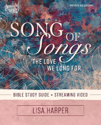 Бумажная книга «Song of Songs Bible Study Guide plus Streaming Video: The Love We Long For», автор Лиза Харпер - фото №1