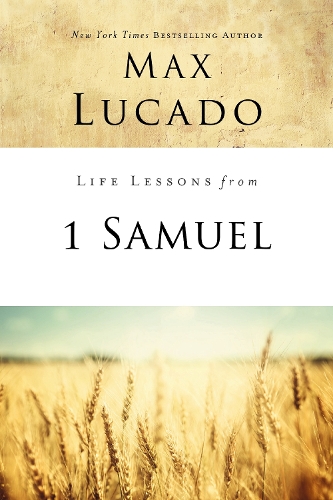 Паперова книга «Life Lessons from 1 Samuel», автор Макс Лукадо - фото №1