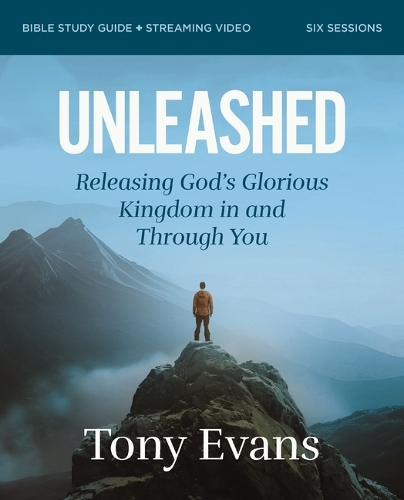 Паперова книга «Unleashed Bible Study Guide plus Streaming Video: Releasing God's Glorious Kingdom in and Through You», автор Тоні Еванс - фото №1