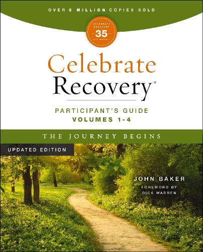 Бумажная книга «Celebrate Recovery Volumes 1-4 Participant's Guide Updated Edition, The Journey Begins: A Program for Implementing a Christ-Centered Recovery Ministry in Your Church», автор Джон Бейкер - фото №1