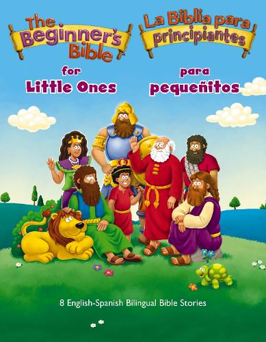 Паперова книга «The Beginner’s Bible for Little Ones (Bilingual) / La Biblia para principiantes para pequeñitos (Bilingüe): 8 English-Spanish Bilingual Bible Stories», автор Біблія для початківців - фото №1