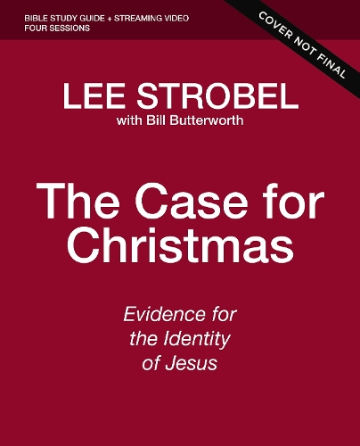 Бумажная книга «The Case for Christmas Bible Study Guide + Streaming Video, Updated Edition: Evidence for the Identity of Jesus», автор Ли Штробель - фото №1