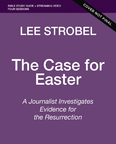 Паперова книга «The Case for Easter Bible Study Guide + Streaming Video, Updated Edition: Evidence for the Resurrection of Jesus», автор Лі Штробель - фото №1