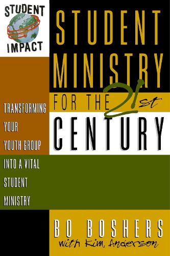 Бумажная книга «Student Ministry for the 21st Century: Transforming Your Youth Group into a Vital Student Ministry», автор Ким Андерсон - фото №1