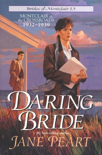 Паперова книга «Daring Bride: Montclair at the Crossroads 1932-1939», автор Джейн Пірт - фото №1