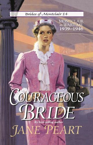 Паперова книга «Courageous Bride: Montclair in Wartime, 1939-1946», автор Джейн Пірт - фото №1