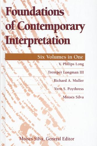 Бумажная книга «Foundations of Contemporary Interpretation», авторов Мойзес Сильва, Тремпер Лонгман III, В. Филипс Лонг, Верн С. Пойтресс - фото №1