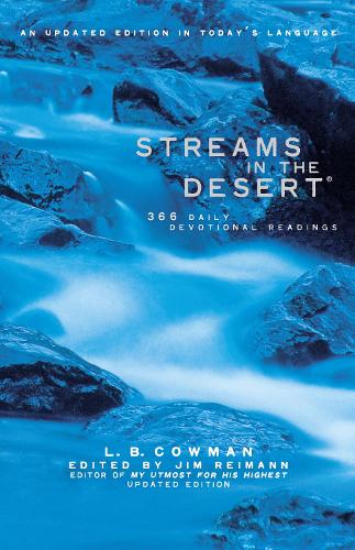 Бумажная книга «Streams in the Desert: 366 Daily Devotional Readings», авторов Джим Рейманн, Л. Б. Э. Коумен - фото №1