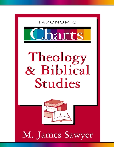 Бумажная книга «Taxonomic Charts of Theology and Biblical Studies», автор М. Джеймс Сойер - фото №1