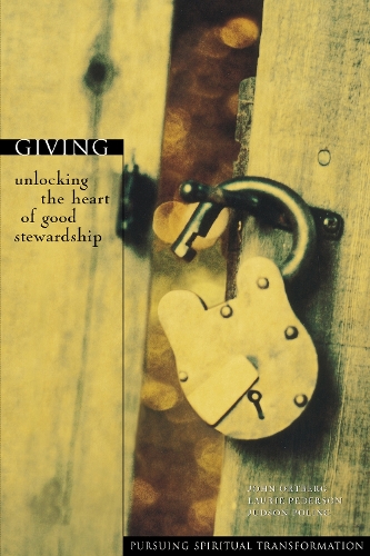 Бумажная книга «Giving: Unlocking the Heart of Good Stewardship», автор Джон Ортберг - фото №1
