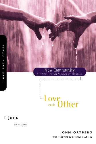 Бумажная книга «1 John: Love Each Other», автор Джон Ортберг - фото №1
