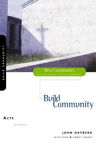 Бумажная книга «Acts: Build Community», автор Джон Ортберг - фото №1