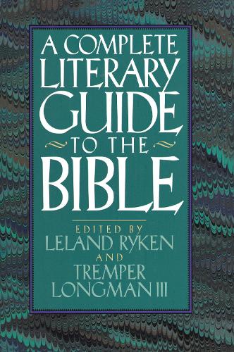 Паперова книга «The Complete Literary Guide to the Bible», авторів Ліланд Райкен, Тремпер Лонгман III - фото №1