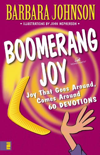 Бумажная книга «Boomerang Joy: Joy That Goes Around, Comes Around», автор Барбара Джонсон - фото №1