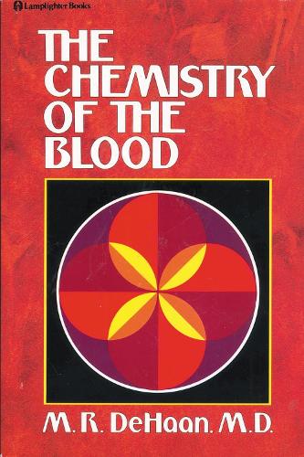 Бумажная книга «The Chemistry of the Blood», автор М. Р. ДеХаан - фото №1