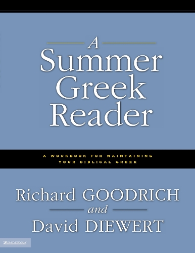 Бумажная книга «A Summer Greek Reader: A Workbook for Maintaining Your Biblical Greek», автор Дэвид Диверт - фото №1