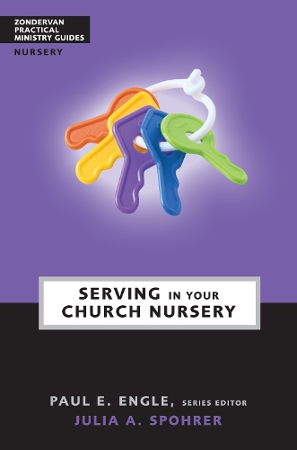 Бумажная книга «Serving in Your Church Nursery», автор Джулия А. Шпорер - фото №1