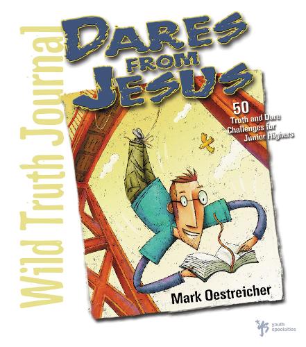 Бумажная книга «Wild Truth Journal-Dares from Jesus: 50 Truth and Dare Challenges for Junior Highers», автор Марк Острайхер - фото №1