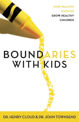 Бумажная книга «Boundaries with Kids: How Healthy Choices Grow Healthy Children», авторов Генри Клауд, Джон Таунсенд - фото №1