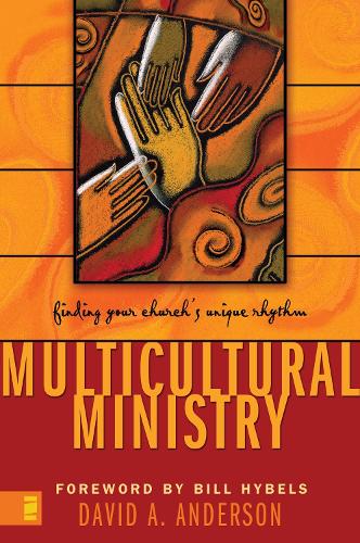 Паперова книга «Multicultural Ministry: Finding Your Church's Unique Rhythm», автор Девід А. Андерсон - фото №1
