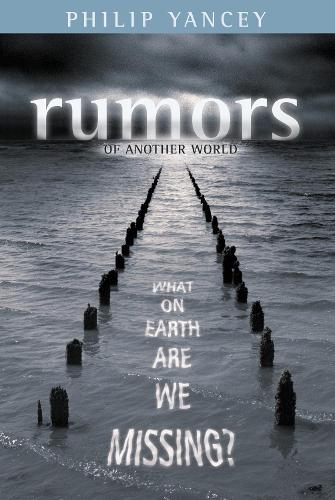 Бумажная книга «Rumors of Another World: What on Earth Are We Missing?», автор Филип Янси - фото №1
