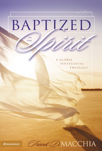 Паперова книга «Baptized in the Spirit: A Global Pentecostal Theology», автор Френк Д. Маккіа - фото №1