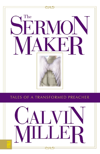 Бумажная книга «The Sermon Maker: Tales of a Transformed Preacher», автор Кельвин Миллер - фото №1